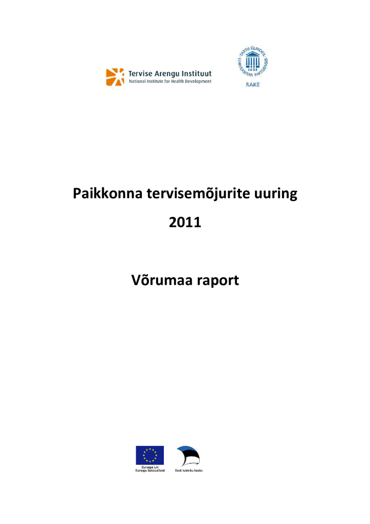 Paikkonna tervisemõjurite uuring 2011. Võrumaa raport