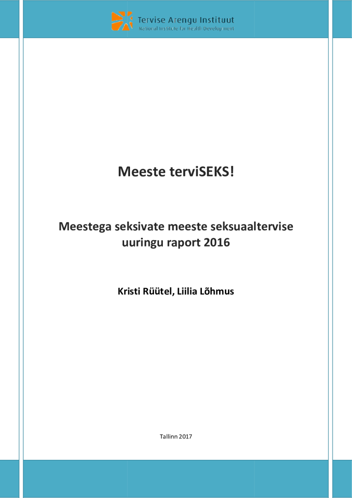 Meeste terviSEKS! Meestega seksivate meeste seksuaaltervise uuringu raport 2016