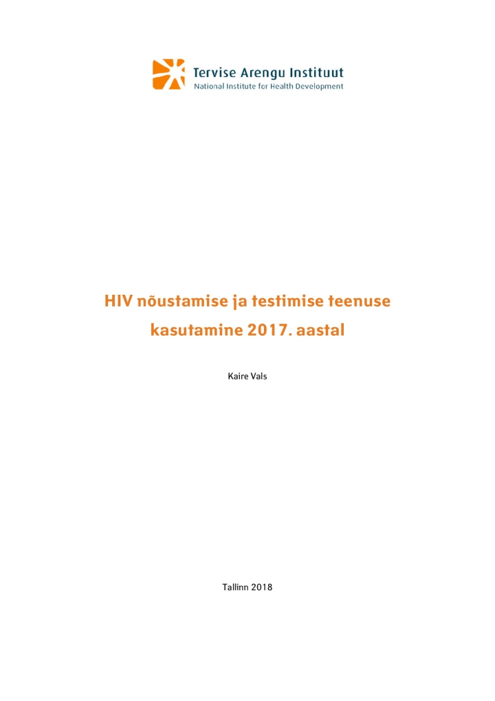 HIV nõustamise ja testimise teenuse kasutamine 2017. aastal